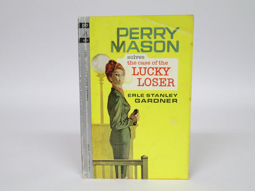 Perry Mason Solves the Case of the Lucky Loser by Erle Stanley Gardner (1963)