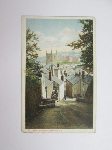 Vintage Post Card St Ives (Cornwall) Barnoon Hill