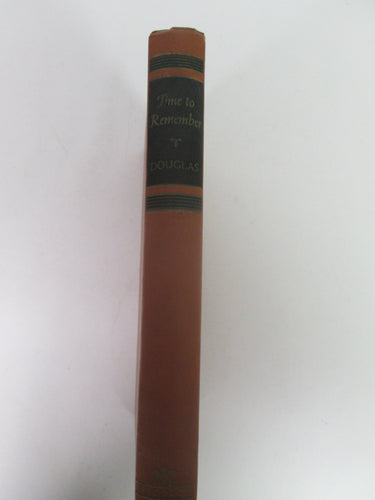 Time To Remember by Floyd Douglas HC 1951