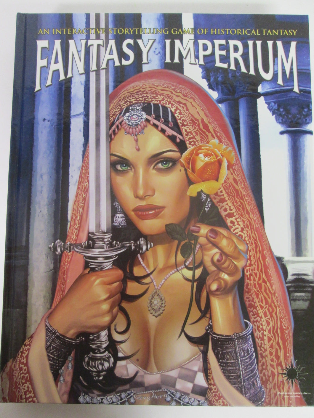 Fantasy Imperium An Interactive Storytelling Game of Historical Fantasy  by Mark O'Bannon HC 2006
