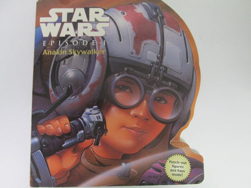 Star Wars Episode 1 Anakin Skywalker by Kerry Milliron Punch-Out Figures and Flaps HC 1999