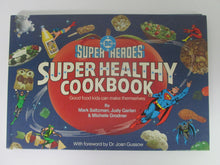 DC Super Heroes Super Healthy Cookbook by Saltzman, Garlan & Grodner 1981 HC