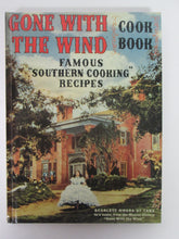 Gone With The Wind Cook Book Famous Southern Cooking Recipes 1981 HC