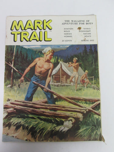 Mark Trail The Magazine of Adventure For Boys Spring 1951