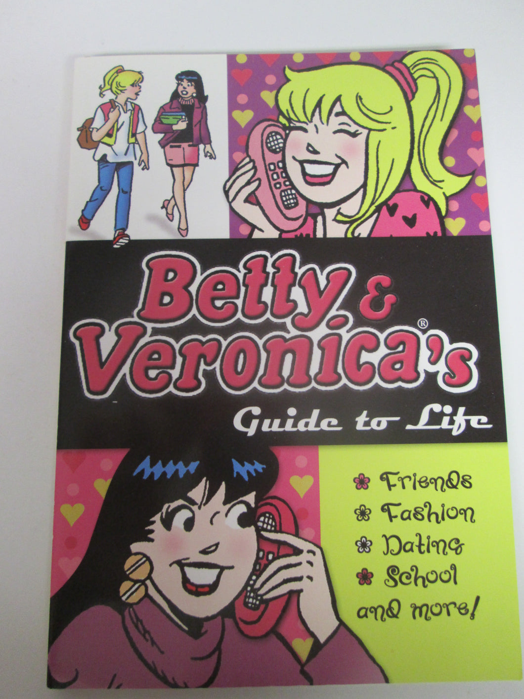 Betty & Veronica's Guide to Life from the Archie Series 2004 PB