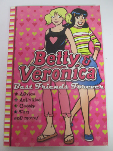Betty & Veronica Best Friends Forever from the Archie Series 2005 PB