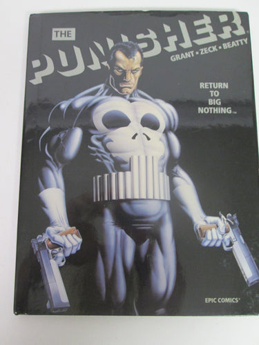 Punisher Return to Big Nothing Epic Comics Graphic Novel by Grant, Zeck & Beatty 1989 HC