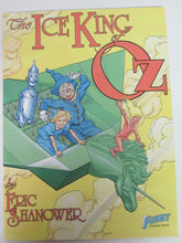 The Ice King of OZ by Eric Shanower A First GN 1987 PB