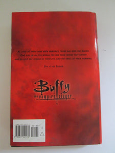 Buffy the Vampire Slayer Immortal by Golden & Holder 1st Print 1999 HC