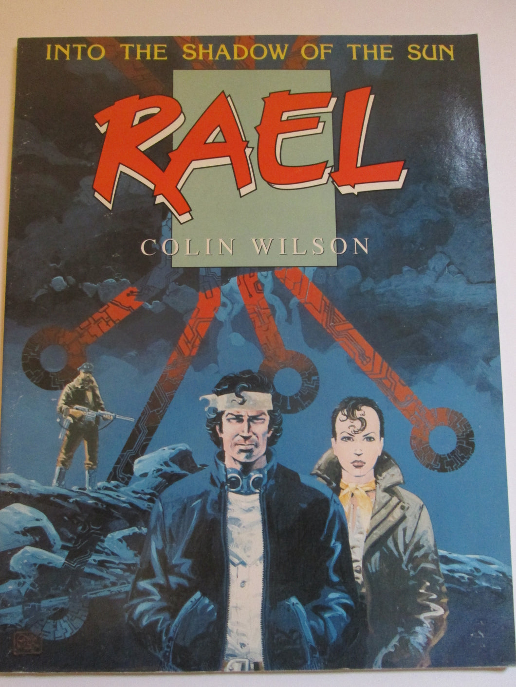 Into the Shadow of the Sun - Rael GN by Colin Wilson PB 1988