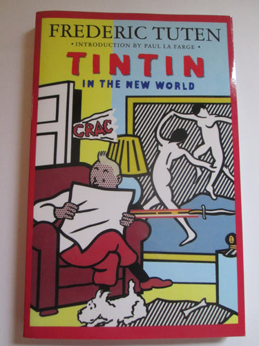 TinTin In the New World by Frederic Tuten PB 2005