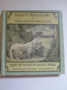 Higglety Pigglety Pop! By Maurice Sendak HC 1967