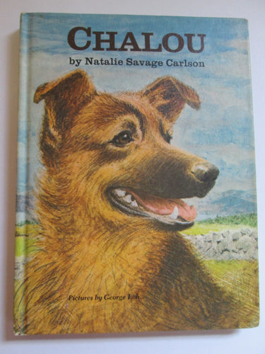 Chalou by Natalie Carlson Weekly Reader HC 1967