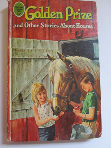 Golden Prize and Other Stories About Horses Whitman Tween Age Book HC 1965