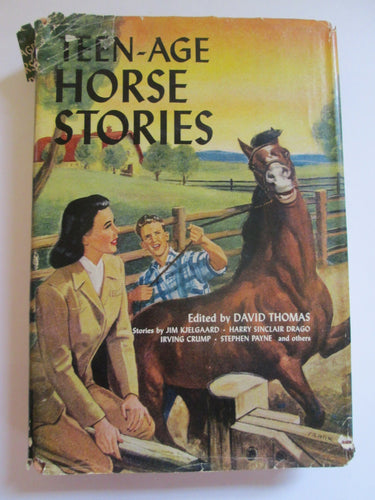 Teen-Age Horse Stories ed. by David Thomas HC 1950