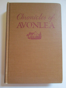 Chronicles of Avonlea by L.M. Montgomery HC 1949
