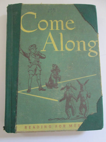 Come Along Reading For Meaning by Paul McKee HC 1940