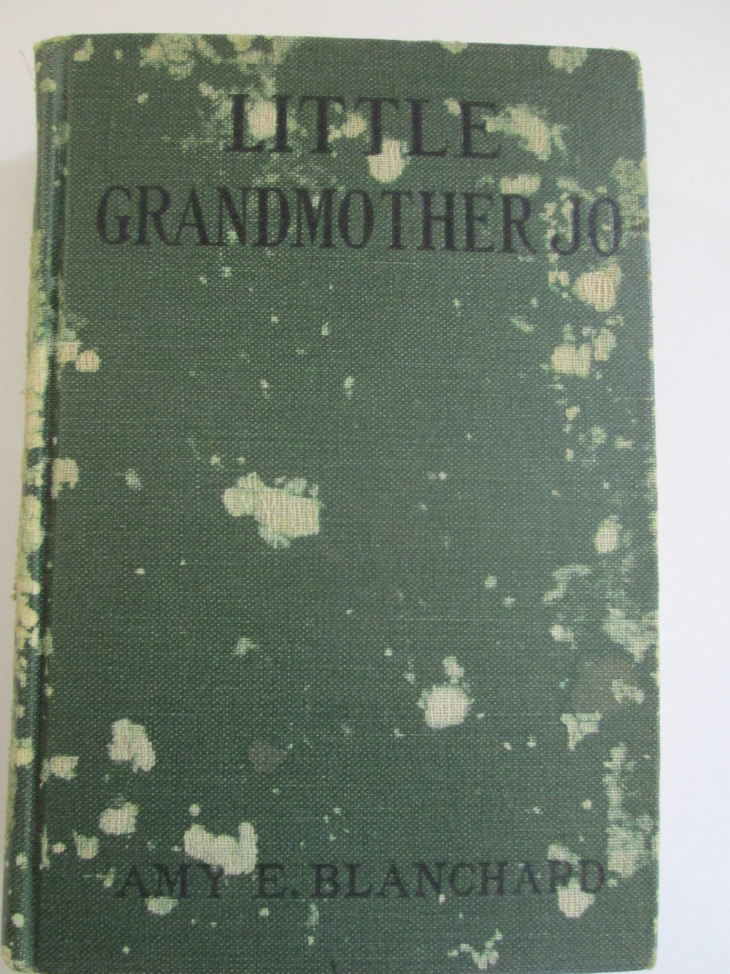 Little Grandmother Jo by Amy Blanchard HC 1927