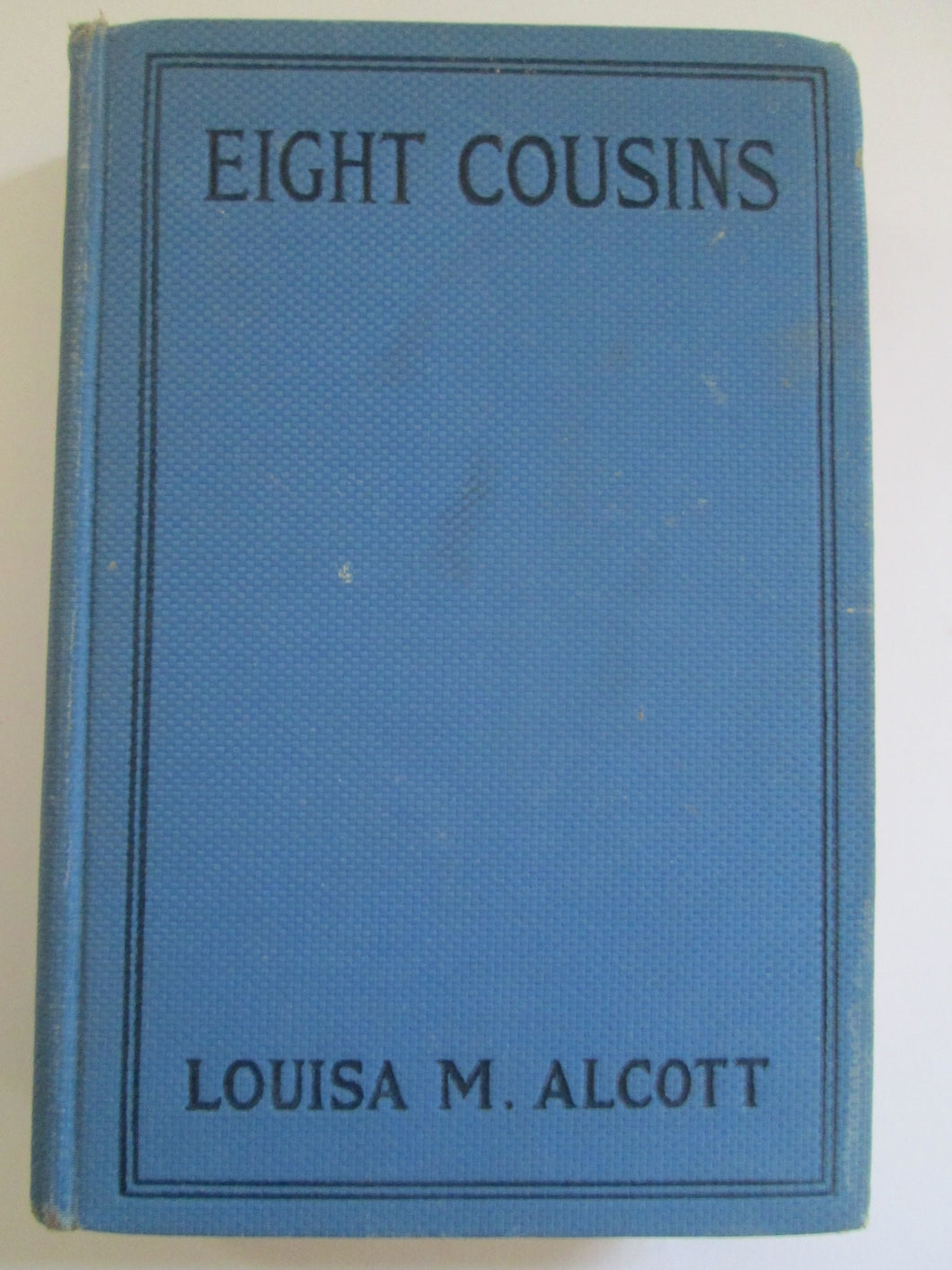 Eight Cousins by Louisa Alcott HC 1917