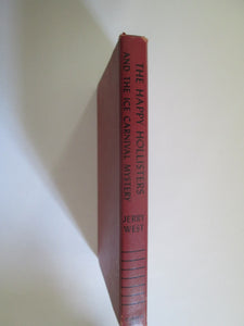 Happy Hollisters and the Ice Carnival Mystery by Jerry West HC 1958