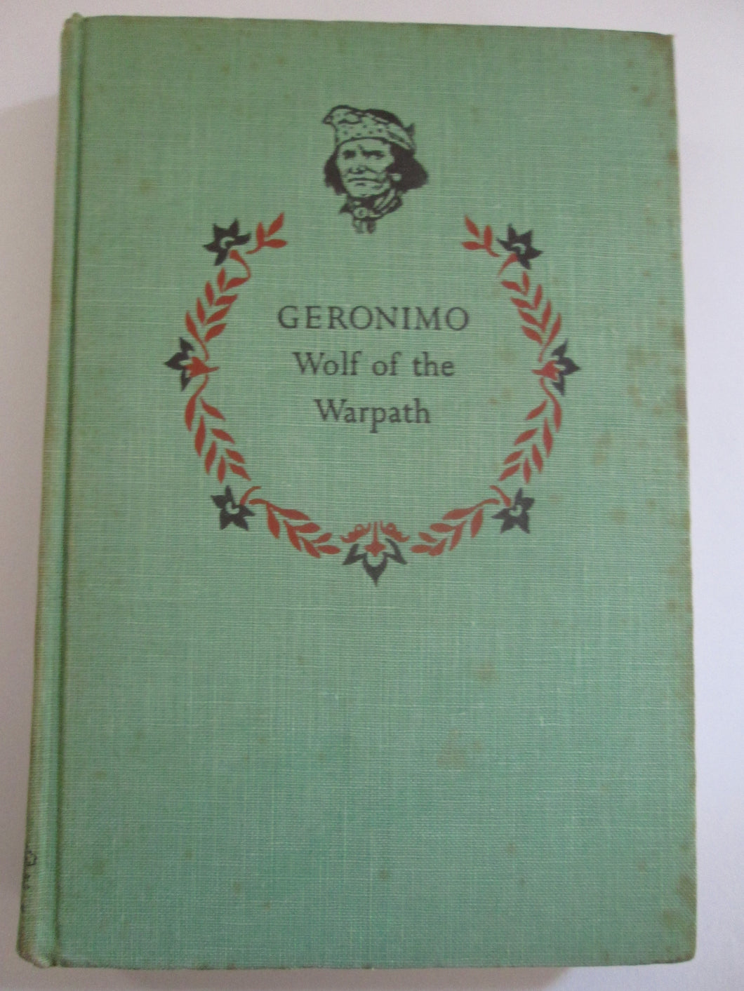 Geronimo Wolf of the Warpath by Ralph Moody HC 1958
