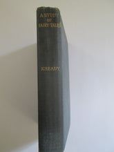 A Study of Fairy Tales by Laura Kready HC 1916 First Edition