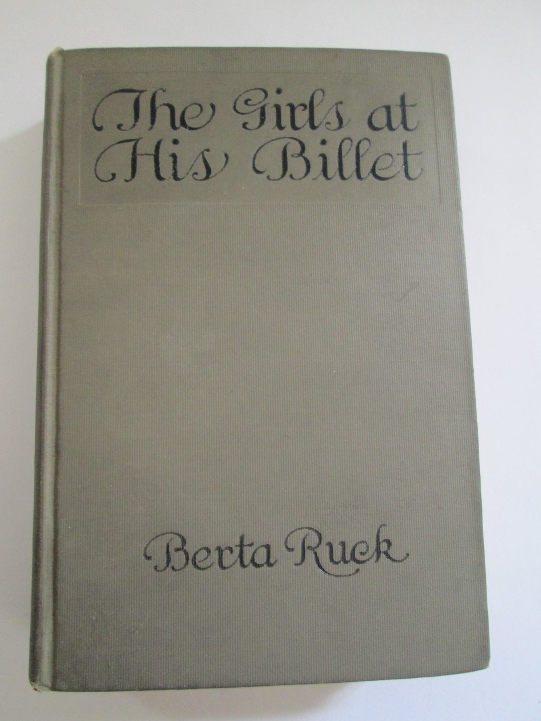 Girls ay His Billet by Berta Ruck HC 1917