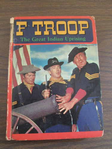 F Troop The Great Indian Uprising TV Adventure Book by William Johnston HC 1967