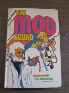 The Mod Squad Assignment: The Arranger TV Adventure Book by Richard Deming HC 1969