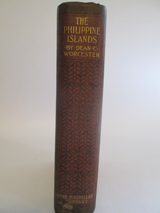 The Philippine Islands by Dean V Worcester 1898 HC
